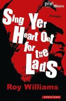 Book Cover for Sing Yer Heart Out for the Lads by Mr Roy Williams