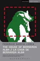 Book Cover for The House Of Bernarda Alba  |  La Casa de Bernarda Alba by Federico Garcia Lorca