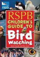 Book Cover for RSPB Children's Guide to Birdwatching by David (Author) Chandler, Mike Unwin