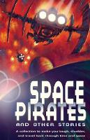 Book Cover for Space Pirates and other sci-fi stories by Tony Bradman