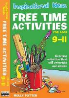 Book Cover for Inspirational ideas: Free Time Activities 9-11 by Molly Potter