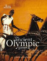 Book Cover for The Ancient Olympic Games by Judith Swaddling