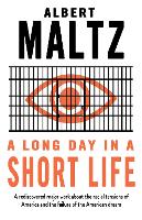 Book Cover for A Long Day in a Short Life by Albert Maltz