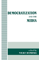 Book Cover for Democratization and the Media by Vicky Randall