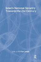 Book Cover for Israel's National Security Towards the 21st Century by Uri Bar-Joseph