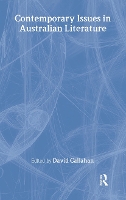 Book Cover for Contemporary Issues in Australian Literature by David Callahan