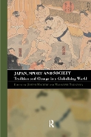 Book Cover for Japan, Sport and Society by Joseph Maguire