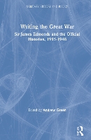 Book Cover for Writing the Great War by Andrew Green