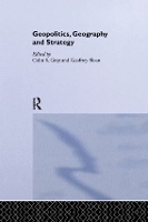 Book Cover for Geopolitics, Geography and Strategy by Colin S. Gray