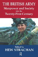 Book Cover for The British Army, Manpower and Society into the Twenty-first Century by Hew Strachan