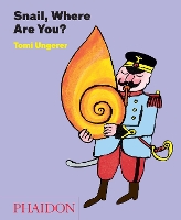 Book Cover for Snail, Where Are You? by Tomi Ungerer