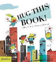 Book Cover for Hug This Book! by Barney Saltzberg, Fred Benaglia, Meagan Bennett