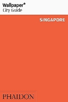 Book Cover for Wallpaper* City Guide Singapore by Wallpaper*, Marc Tan