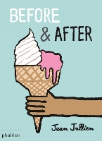 Book Cover for Before & After by Jean Jullien, Meagan Bennett