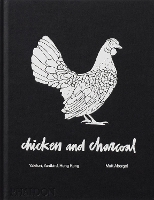 Book Cover for Chicken and Charcoal by Matt Abergel, Evan Hecox