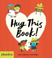 Book Cover for Hug This Book! by Barney Saltzberg, Fred Benaglia, Meagan Bennett