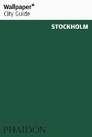 Book Cover for Wallpaper* City Guide Stockholm by Wallpaper*, Mikael Lundblad, Mikael Lundblad