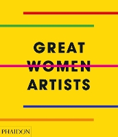 Book Cover for Great Women Artists by Phaidon Editors