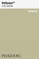 Book Cover for Wallpaper* City Guide Venice by Wallpaper*