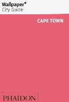 Book Cover for Wallpaper* City Guide Cape Town by Wallpaper*