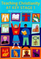 Book Cover for Teaching Christianity at Key Stage 1 by Alison Seaman, Graham Owen