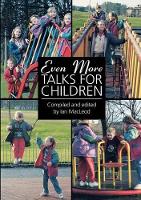 Book Cover for Even More Talks for Children by Ian McLeod