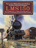 Book Cover for LMS 150 by David St John Thomas