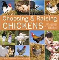 Book Cover for Choosing and Raising Chickens by Celia Lewis