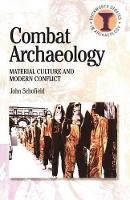 Book Cover for Combat Archaeology by John Schofield