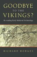 Book Cover for Goodbye to the Vikings? by Richard Hodges