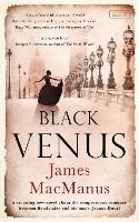 Book Cover for Black Venus by James MacManus