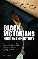 Book Cover for Black Victorians by Keshia N. Abraham, John Woolf