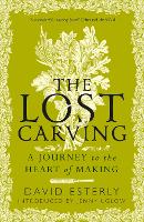 Book Cover for The Lost Carving by David Esterly, Jenny Uglow