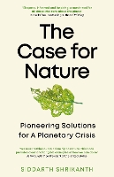 Book Cover for The Case for Nature by Siddarth Shrikanth
