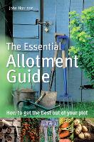 Book Cover for The Essential Allotment Guide by John Harrison