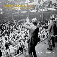 Book Cover for Dancehall Days by Michael O'Reilly