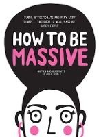 Book Cover for How to Be Massive by Aoife Dooley