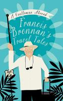 Book Cover for A Gentleman Abroad by Francis Brennan