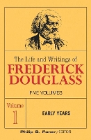 Book Cover for The Life and Wrightings of Frederick Douglass, Volume 1 by Frederick Douglass