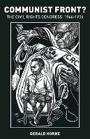 Book Cover for Communist Front? The Civil Rights Congress by Gerald Horne