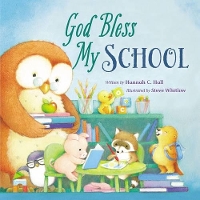 Book Cover for God Bless My School by Hannah C. Hall