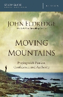 Book Cover for Moving Mountains Study Guide by John Eldredge