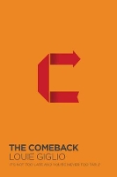 Book Cover for The Comeback by Louie Giglio