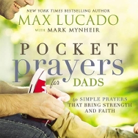 Book Cover for Pocket Prayers for Dads by Max Lucado