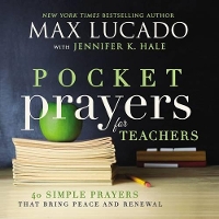 Book Cover for Pocket Prayers for Teachers by Max Lucado