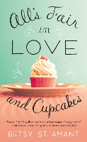 Book Cover for All's Fair in Love and Cupcakes by Betsy St. Amant