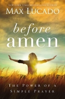 Book Cover for Before Amen by Max Lucado