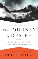 Book Cover for The Journey of Desire by John Eldredge