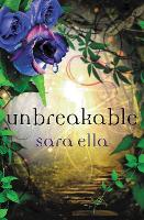 Book Cover for Unbreakable by Sara Ella
