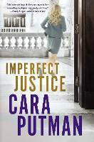 Book Cover for Imperfect Justice by Cara C. Putman